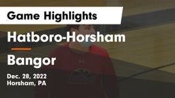 Hatboro-Horsham  vs Bangor  Game Highlights - Dec. 28, 2022