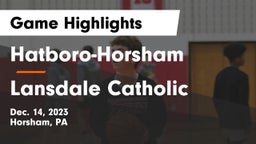 Hatboro-Horsham  vs Lansdale Catholic  Game Highlights - Dec. 14, 2023