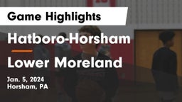 Hatboro-Horsham  vs Lower Moreland  Game Highlights - Jan. 5, 2024