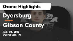 Dyersburg  vs Gibson County  Game Highlights - Feb. 24, 2020