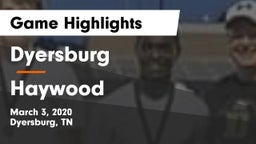 Dyersburg  vs Haywood  Game Highlights - March 3, 2020