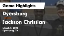 Dyersburg  vs Jackson Christian  Game Highlights - March 5, 2020
