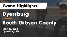 Dyersburg  vs South Gibson County  Game Highlights - May 20, 2021