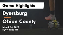 Dyersburg  vs Obion County  Game Highlights - March 24, 2022