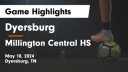 Dyersburg  vs Millington Central HS Game Highlights - May 18, 2024