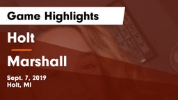 Holt  vs Marshall Game Highlights - Sept. 7, 2019
