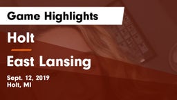 Holt  vs East Lansing Game Highlights - Sept. 12, 2019