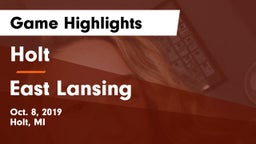 Holt  vs East Lansing  Game Highlights - Oct. 8, 2019
