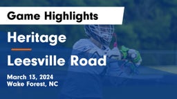 Heritage  vs Leesville Road  Game Highlights - March 13, 2024