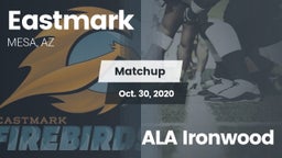 Matchup: Eastmark  vs. ALA Ironwood 2020