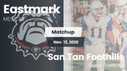 Matchup: Eastmark  vs. San Tan Foothills  2020
