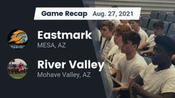 Recap: Eastmark  vs. River Valley  2021