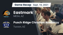 Recap: Eastmark  vs. Pusch Ridge Christian Academy  2021