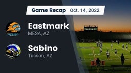 Recap: Eastmark  vs. Sabino  2022