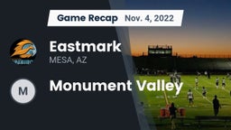 Recap: Eastmark  vs. Monument Valley 2022