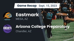 Recap: Eastmark  vs. Arizona College Preparatory  2023