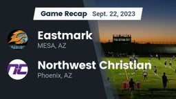 Recap: Eastmark  vs. Northwest Christian  2023
