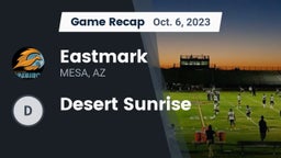 Recap: Eastmark  vs. Desert Sunrise 2023
