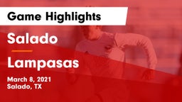Salado   vs Lampasas  Game Highlights - March 8, 2021