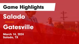 Salado   vs Gatesville Game Highlights - March 14, 2024