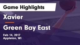 Xavier  vs Green Bay East  Game Highlights - Feb 14, 2017