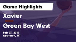 Xavier  vs Green Bay West  Game Highlights - Feb 23, 2017