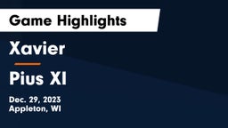 Xavier  vs Pius XI  Game Highlights - Dec. 29, 2023