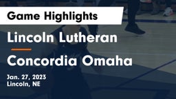 Lincoln Lutheran  vs Concordia Omaha Game Highlights - Jan. 27, 2023
