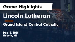 Lincoln Lutheran  vs Grand Island Central Catholic Game Highlights - Dec. 5, 2019