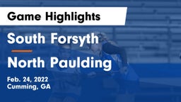 South Forsyth  vs North Paulding  Game Highlights - Feb. 24, 2022