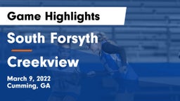 South Forsyth  vs Creekview  Game Highlights - March 9, 2022