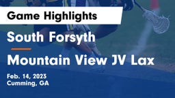 South Forsyth  vs Mountain View JV Lax Game Highlights - Feb. 14, 2023