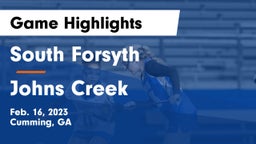 South Forsyth  vs Johns Creek  Game Highlights - Feb. 16, 2023