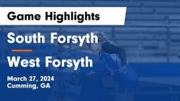 South Forsyth  vs West Forsyth  Game Highlights - March 27, 2024