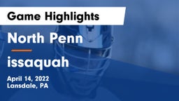 North Penn  vs issaquah  Game Highlights - April 14, 2022