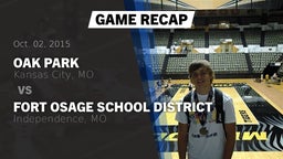 Recap: Oak Park  vs. Fort Osage School District 2015