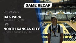 Recap: Oak Park  vs. North Kansas City  2015