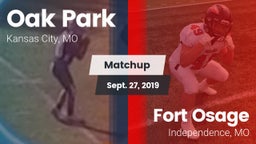 Matchup: Oak Park  vs. Fort Osage  2019