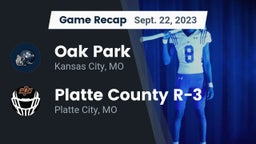 Recap: Oak Park  vs. Platte County R-3 2023