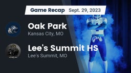 Recap: Oak Park  vs. Lee's Summit HS 2023