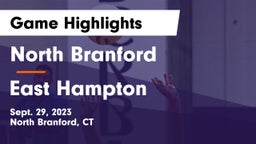 North Branford  vs East Hampton Game Highlights - Sept. 29, 2023