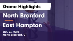 North Branford  vs East Hampton  Game Highlights - Oct. 23, 2023