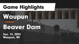 Waupun  vs Beaver Dam  Game Highlights - Jan. 13, 2024