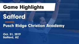 Safford  vs Pusch Ridge Christian Academy  Game Highlights - Oct. 31, 2019