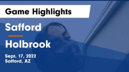 Safford  vs Holbrook Game Highlights - Sept. 17, 2022
