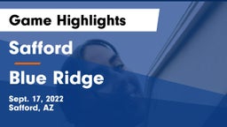Safford  vs Blue Ridge  Game Highlights - Sept. 17, 2022
