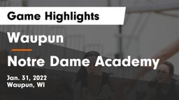 Waupun  vs Notre Dame Academy Game Highlights - Jan. 31, 2022