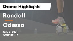 Randall  vs Odessa  Game Highlights - Jan. 5, 2021