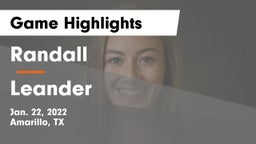 Randall  vs Leander  Game Highlights - Jan. 22, 2022