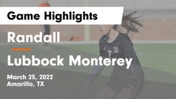Randall  vs Lubbock Monterey  Game Highlights - March 25, 2022